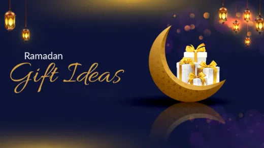 Top 10 Ramadan Gift Ideas Dubai UAE - Ramadan Gifts Collection